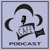 CAFÉ Talks Teaches and Informs